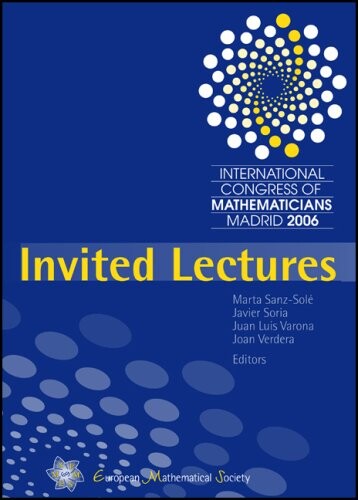 Proceedings of the International Congress of Mathematicians, Madrid 2006 (International Congress of Mathematicians//Proceedings)