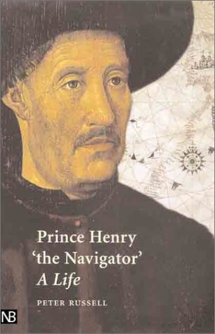 Prince Henry 'the Navigator' : a life