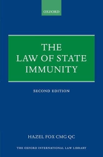 The Law of State Immunity (Oxford International Law Library)