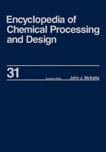 Encyclopedia of chemical processing and design. 31., Natural gas liquids and natural gasoline to offshore process piping, high performance alloys