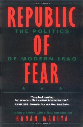 Republic of Fear: The Politics of Modern Iraq, Updated Edition