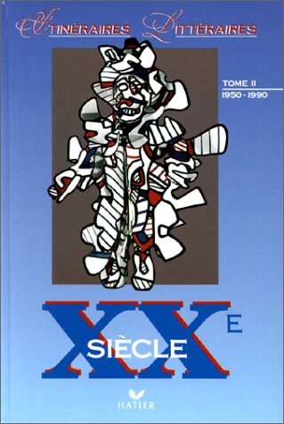 XXe siècle. Tome 2, Après 1950