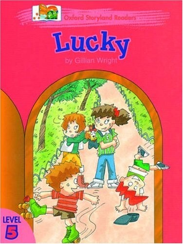 Oxford Storyland Readers: Lucky Level 5