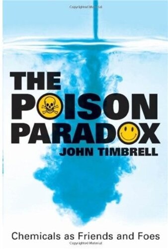 The Poison Paradox: Chemicals As Friends and Foes