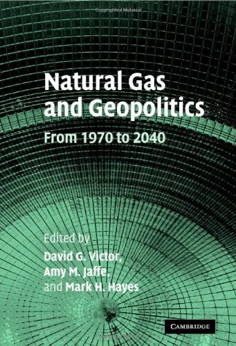 Natural gas and geopolitics : from 1970 to 2040