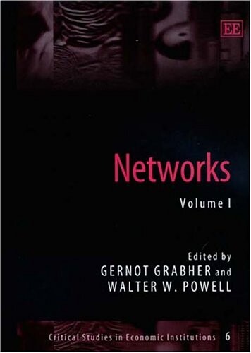 Networks (Ciritical Studies in Economic Institutions)
