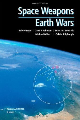 Space weapons : earth wars