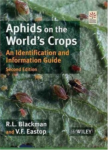 Aphids on the World's Crops: An Identification and Information Guide, 2nd Edition