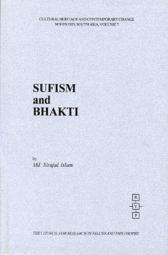 Sufism and Bhakti :A Comparative Study