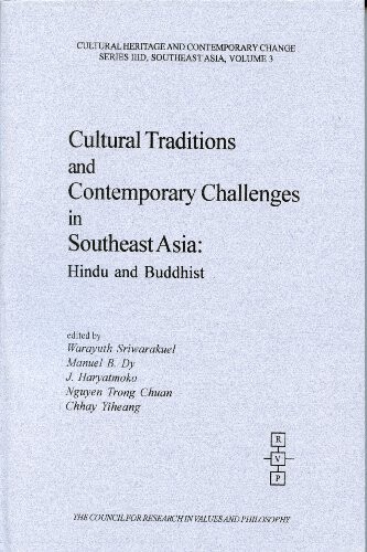 Cultural Traditions and Contemporary Challenges in Southeast Asia : Hindu and Buddhist