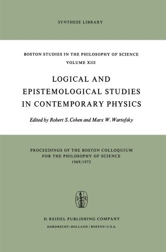 Logical and epistemological studies in contemporary physics