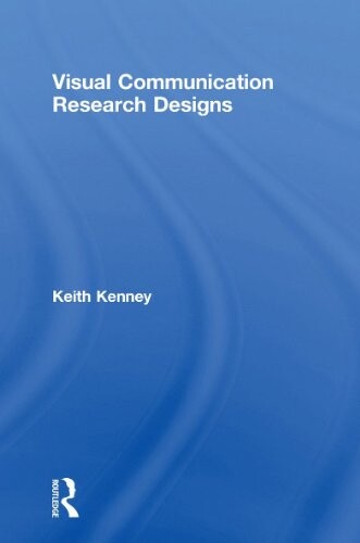 Visual Communication Research Designs