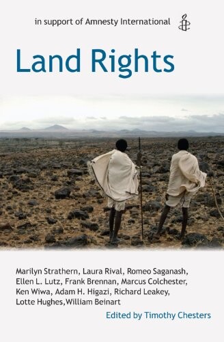 Land Rights: Oxford Amnesty Lectures (Oxford Anaesthesia Library)