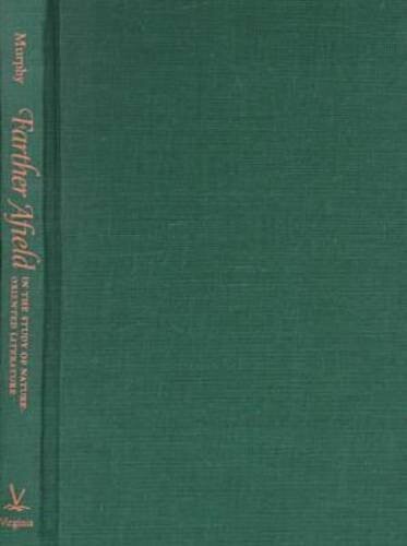 Farther Afield in the Study of Nature-Oriented Literature