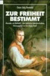 Zur Freiheit Bestimmt