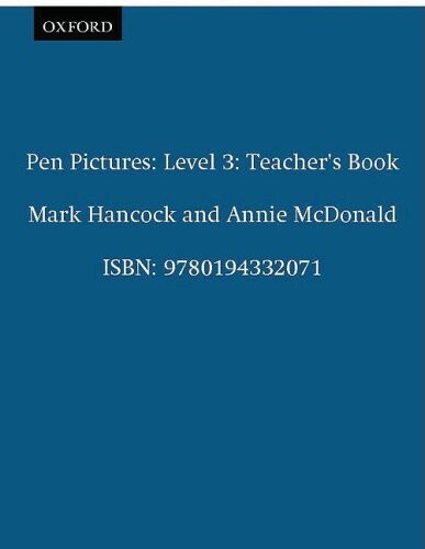 Pen pictures : writing skills for young learners : teacher's book. 3