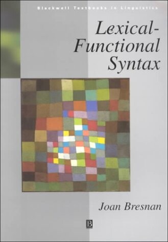 Lexical-Functional Syntax (Blackwell Textbooks in Linguistics)