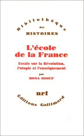L'Ecole de la France :L'utopie et l'enseignement :