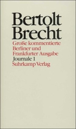 Werke (Ln), Große kommentierte Berliner und Frankfurter Ausgabe, 30 Bde., Bd.26, Journale