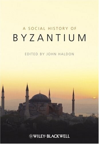 The social history of Byzantium