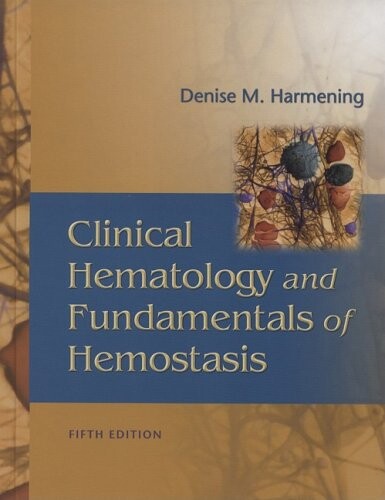 Clinical hematology and fundamentals of hemostasis