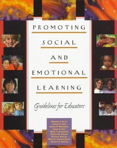 Promoting social and emotional learning : guidelines for educators
