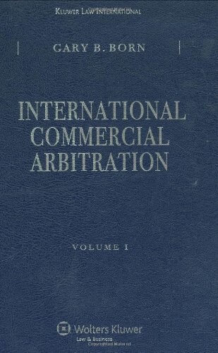 International commercial arbitration. Volume I