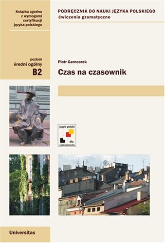 Czas na czasownik. Grammar exercises for teaching Polish as a foreign language