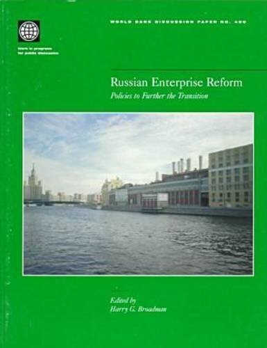 Russian enterprise reform : policies to further the transition