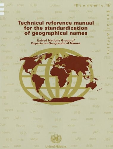 Technical reference manual for the standardization of geographical names