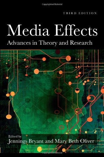 Media effects : advances in theory and research
