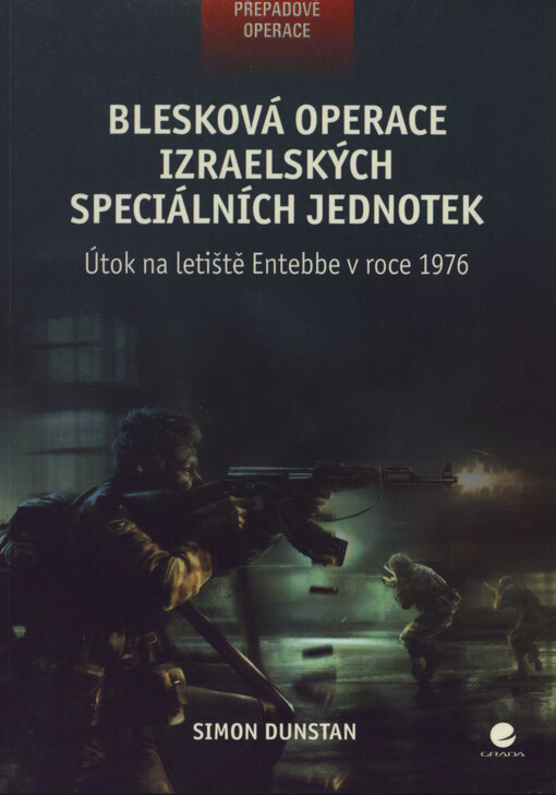 Blesková operace izraelských speciálních jednotek: útok na letiště Entebbe v roce 1976