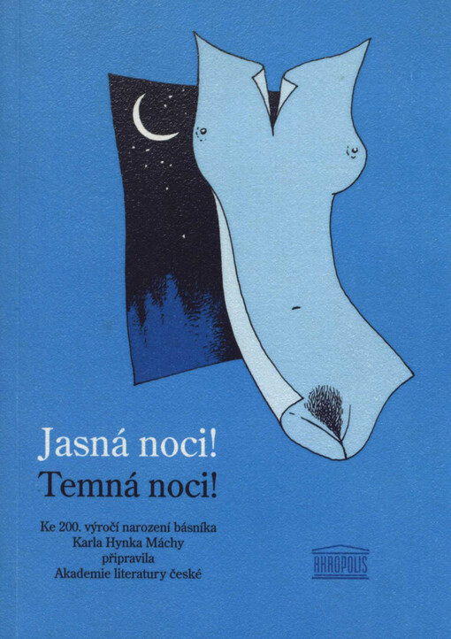Jasná noci! Temná noci!