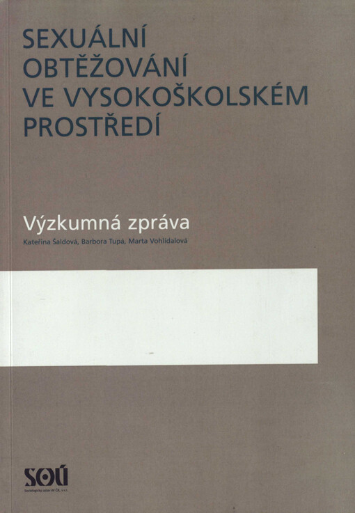 Sexuální obtěžování ve vysokoškolském prostředí: výzkumná zpráva