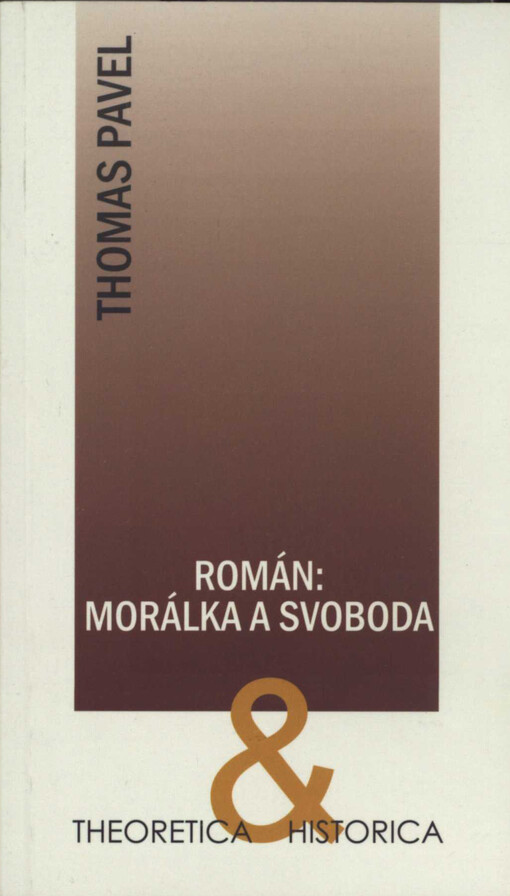 Román: morálka a svoboda