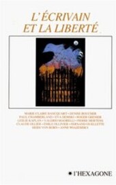 L'écrivain et la liberté :communications de la dix-septieme Rencontre québécoise internationale des écrivains tenue a Québec du 14 au 18 avril 1989