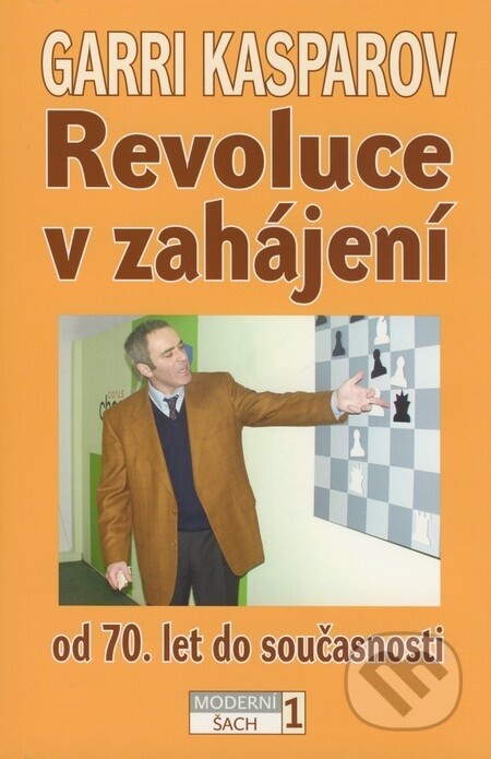 Moderní šach. 1, Revoluce v zahájení od 70. let do současnosti