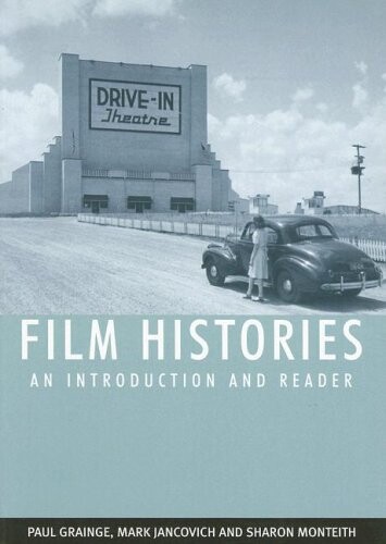 Film Histories: An Introduction and Reader
