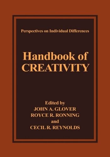 Handbook of Creativity (Perspectives on Individual Differences)