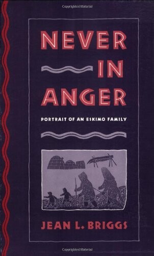 Never in anger : portrait of an Eskimo family