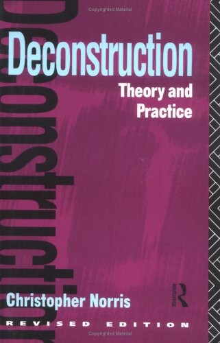 Deconstruction: Theory and Practice (New Accents)