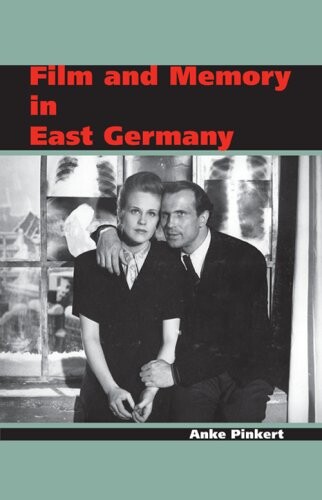Film and Memory in East Germany