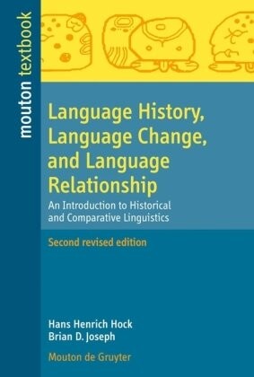 Language history, language change, and language relationship : an introduction to historical and comparative linguistics