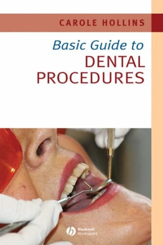Basic Guide to Dental Procedures (Basic Guide Dentistry Series)