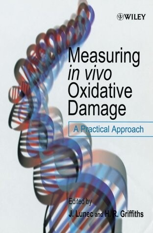 Measuring in vivo oxidative damage :a practical approach