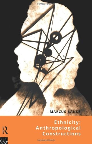 Ethnicity :anthropological constructions