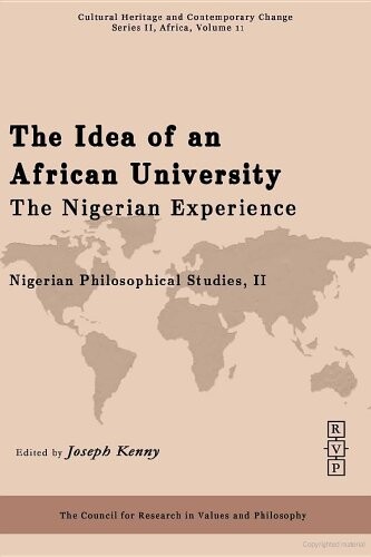 The idea of an African university :the Nigerian experience.II,Nigerian philosophical studies
