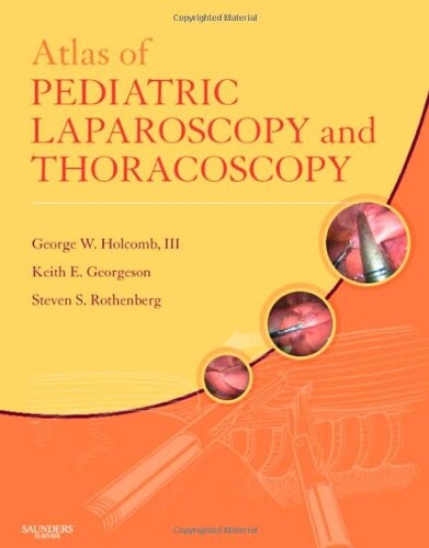 Atlas of pediatric laparoscopy and thoracoscopy