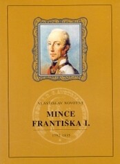 Mince Františka I. 1792-1835