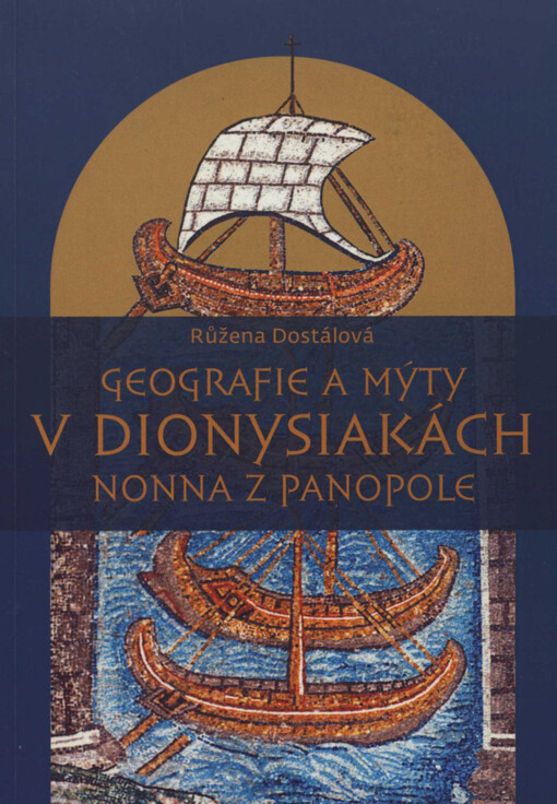 Geografie a mýty v Dionysiakách Nonna z Panopole